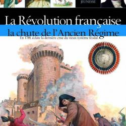 Livre : la révolution française la chute de l'ancien régime chez gallimard