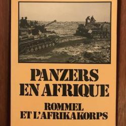 LIVRE "PANZERS EN AFRIQUE"  ROMMEL ET L'AFRIKAKORPS de Jean Marie FITERE