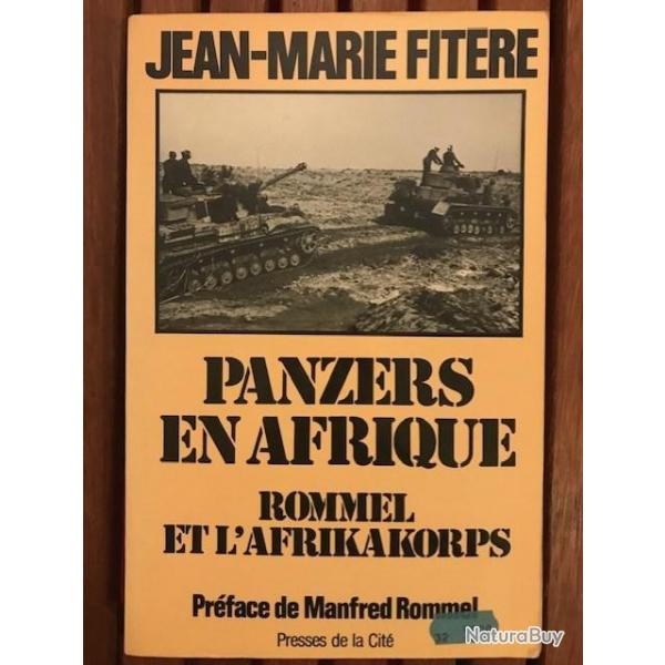 LIVRE "PANZERS EN AFRIQUE"  ROMMEL ET L'AFRIKAKORPS de Jean Marie FITERE