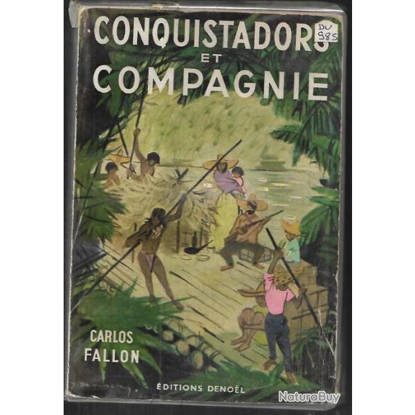 conquistadors et compagnie de carlos fallon colombie