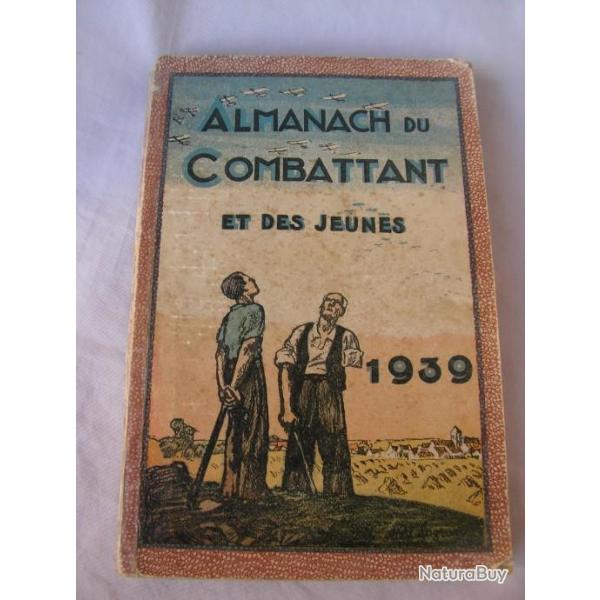 WW2 FRANCE LIVRE   "ALMANACH DU COMBATTANT ET DES JEUNES 1939" FRANCAIS