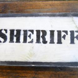 Repro panneau SHERIFF - décoration Western Farwest américain. USA cowboy country