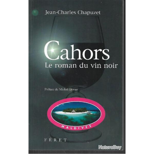 cahors le roman du vin noir de jean-charles chapuzet