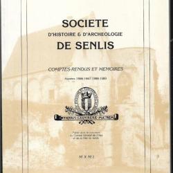 société d'histoire et d'archéologie de senlis  comptes-rendus et mémoires 1986 à 1989