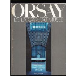 Orsay de la gare au musée histoire d'un grand projet de jean jenger