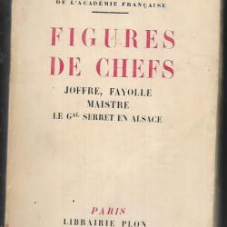 figures de chefs , joffre , fayolle, maistre général serret en alsac henry bordeaux , guerre 1914-18