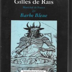 gilles de rais maréchal de france dit barbe bleue 1404-1440 , moyen-age, guerre de cent ans