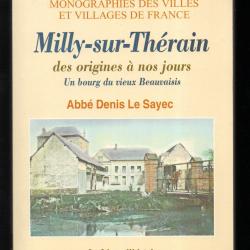 milly sur thérain des origines à nos jours un bourg du vieux beauvaisis abbé denis le sayec