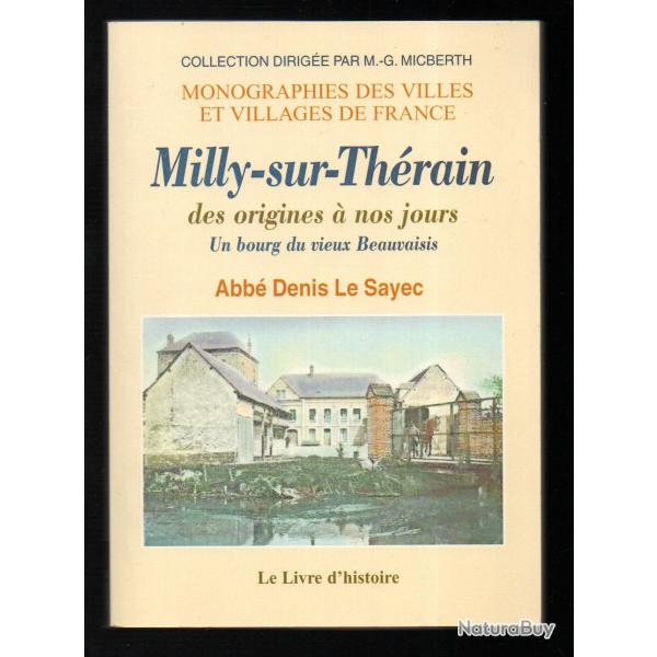 milly sur thrain des origines  nos jours un bourg du vieux beauvaisis abb denis le sayec