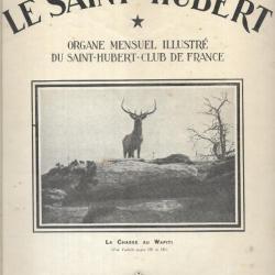 Revue de chasse, le saint-hubert n 6 juin 1930 mensuel illustré