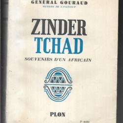zinder tchad , souvenirs d'un africain, général gouraud, troupes coloniales , infanterie de marine
