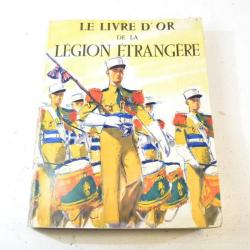 Le livre d'or de la Légion Etrangère - Jean Brunon Georges Manue et Pierre Carles Charles-Lavauzelle