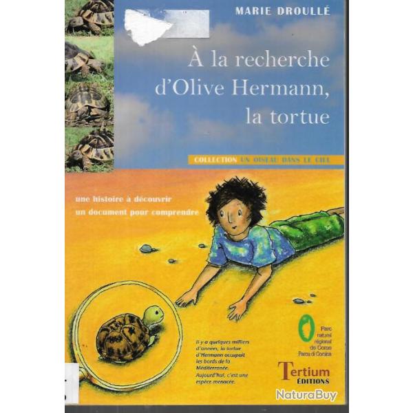  la recherche d'olive hermann, la tortue de marie droull , corse , reptile