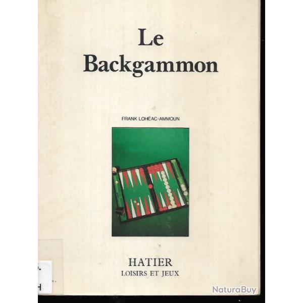le backgammon de frank lohac ammoun