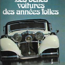 Les belles voitures des années folles. par enrica aceti chez atlas , mercédès, salmson , pontiac