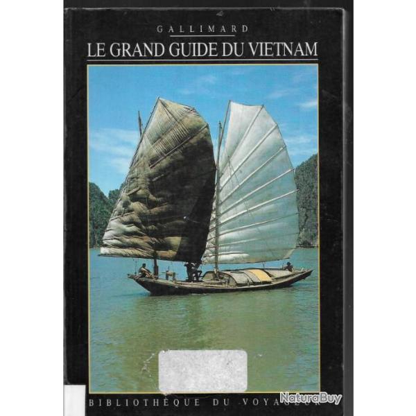 le grand guide du vietnam bibliothque du voyageur