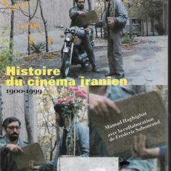 histoire du cinéma iranien 1900-1999 de mamad haghigat