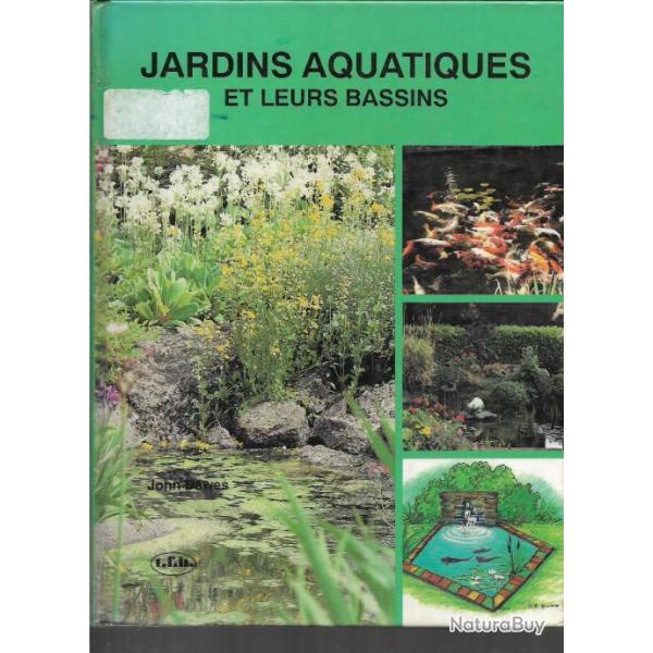jardins aquatiques et leurs bassins de john dawes , poissons , plantations , construction
