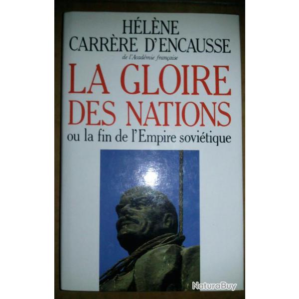 LA GLOIRE DES NATIONS ou la Fin de l'empire sovitique