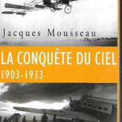 la conquête du ciel 1903-1933 de jacques mousseau