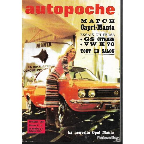 autopoche n31 novembre 1970, ford capri 2000 gt, opel manta 1900sr, volkswagen k 70, gs, renault 12