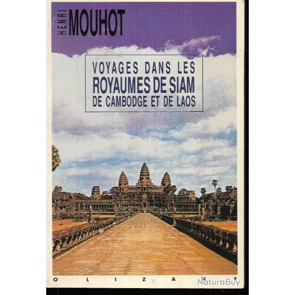 voyages dans les royaumes de siam de cambodge et de laos d'henti mouhot