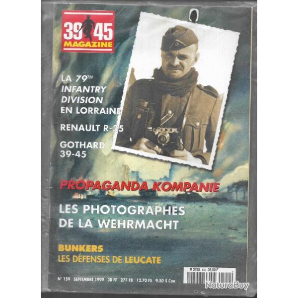 39-45 magazine n159 propagande kompanie, renault r-35, bunkers dfense de leucate ,79th id lorraine