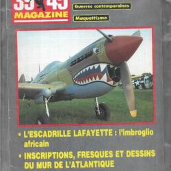 39-45 magazine n°36 les corsaires de la kriegsmarine, mur de l'atlantique fresques, escadrille lafay