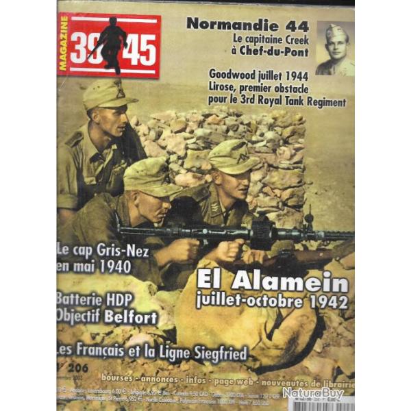 39-45 Magazine n 206 novembre 2003 , el alamein, le cap gris nez 1940, les franais et la ligne sie