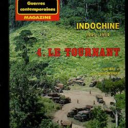 39-45 hors-série n°10. indochine 1945-1954 ,tome 4  le tournant