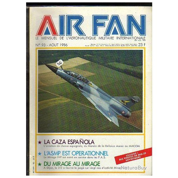 air fan 93 . revue de l'aviation . du mirage au mirage , aviation de chasse espagnole ,mig 29