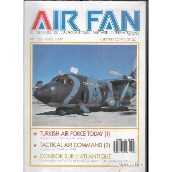 air fan n125 . revue de l'aviation , aviation turque , tactical air command 1989, fw 200 sur l'atla