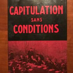 LIVRE "CAPITULATION SANS CONDITION" de Anne ARMSTRONG