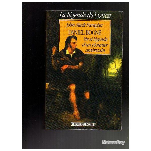 western . daniel boone , vie et lgende d'un pionnier amricain . la lgende de l'ouest de john