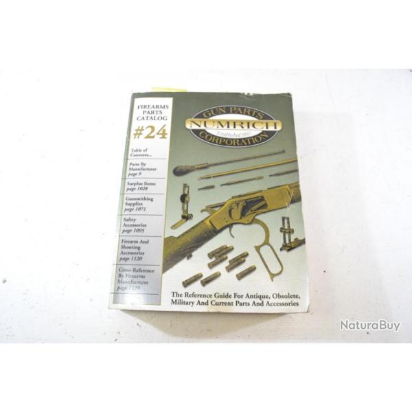 Catalogue Numrich gun parts #24 numro 24. Vues clates armes fusil revolvers pistolet catalog