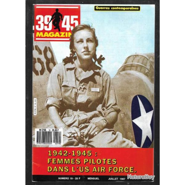 39-45 Magazine n19. puis diteur. 1942-1945 femmes pilotes dans l'us air force , douglas bader