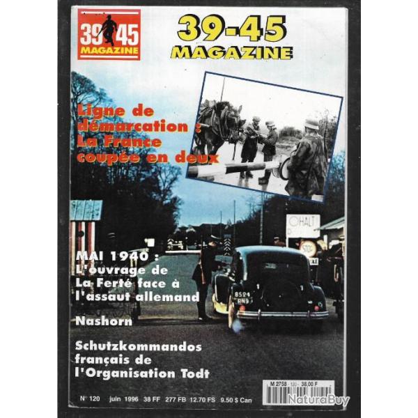 39-45 Magazine n120. puis diteur. nashorn, franais de organisation todt , ligne maginot puis