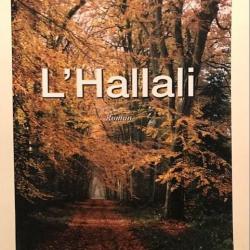 LIVRE "L'HALLALI" de Emile LEBALLAIS    (chasse, terroir, Eure , Normandie)