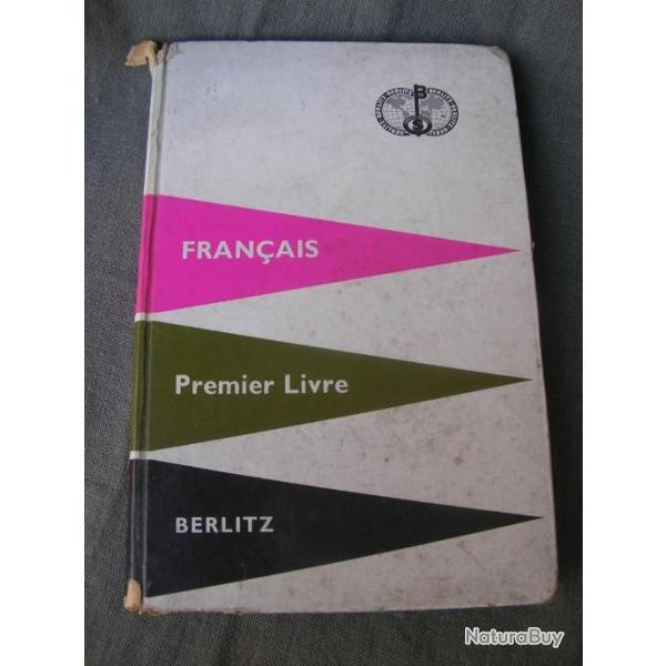LIVRE " BERLITZ FRANCAIS PREMIER LIVRE " 1958 390 eme DITION 180 PAGES