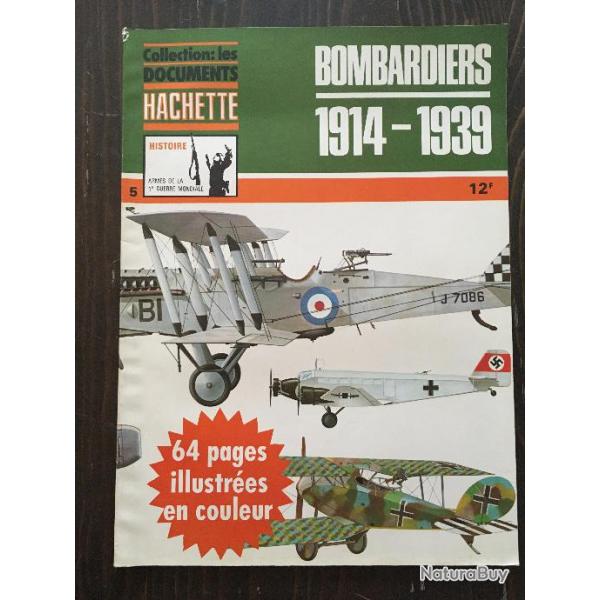 BOMBARDIERS 1914-1939 HACHETTE