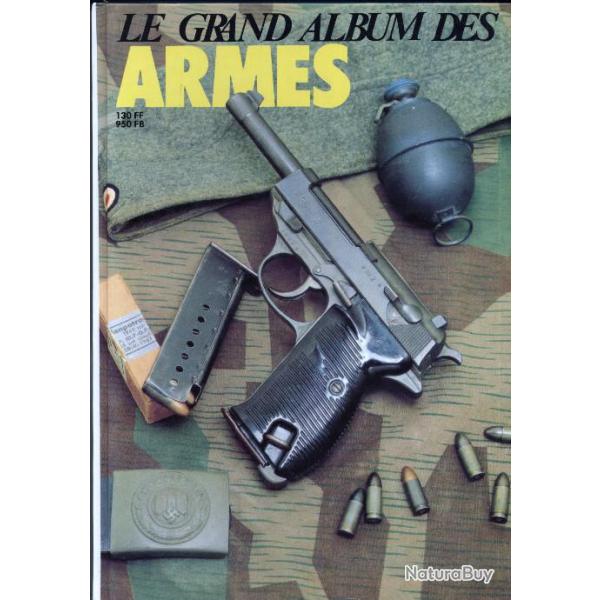 Le grand album des armes la gazette des armes 1982 n107 au 112
