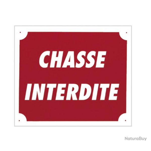 ( Panneau ''Chasse interdite'' 30 x 25 cm)Panneau ''Chasse interdite'' 30 x 25 cm