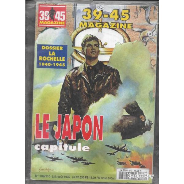 39-45 Magazine n109/110 le japon capitule , dossier la rochelle 1940-1945