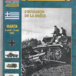 39-45 hors-série historica n°16 épuisé éditeur , l'invasion de la grèce , marita 6 avril 3 mai 1941