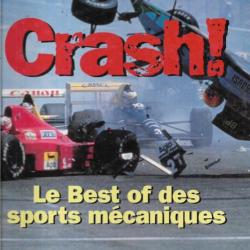 crash le best of des sports mécaniques de pierre yves madeline , formule  , motos , nautisme