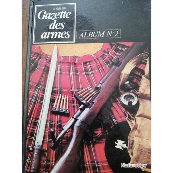 rare GAZETTE DES ARMES ALBUM N 2 ( contient les numros 12  17 inclus ) 1974