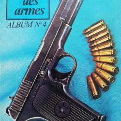 rare GAZETTE DES ARMES ALBUM N° 4 ( contient les numéros 24 à 29 inclus 1974/75