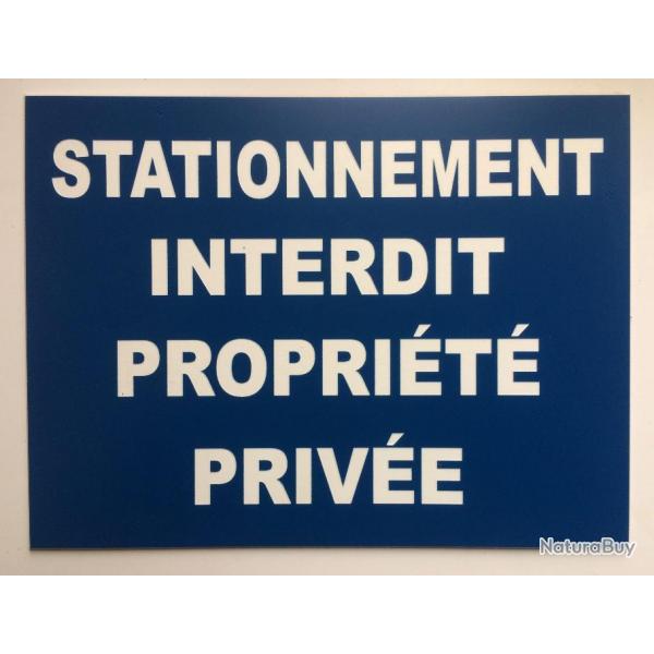 Panneau "STATIONNEMENT INTERDIT PROPRIT PRIVE" format 200 x 300 mm fond bleu