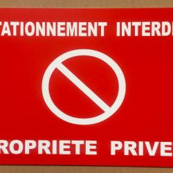 Panneau "STATIONNEMENT INTERDIT PROPRIÉTÉ PRIVÉE" format 20 x 30 cm signalétique