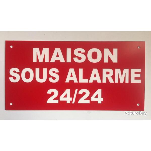 panneau "MAISON SOUS ALARME 24/24" format 150 x 300 mm fond ROUGE